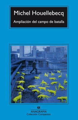 Ampliacion del Campo de Batalla [Spanish] 8433966901 Book Cover