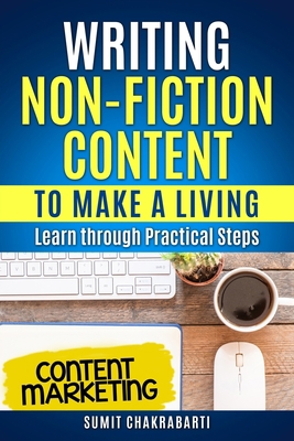 Writing Non-Fiction Content to Make a Living: L... B0BTKSQVTN Book Cover