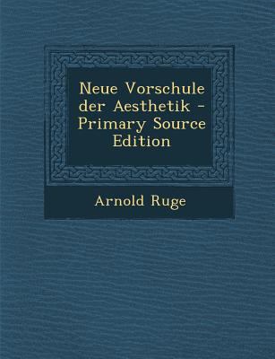 Neue Vorschule Der Aesthetik [German] 1293380776 Book Cover