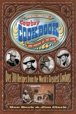 The All-American Cowboy Cookbook: Home Cooking ... B002JN4VME Book Cover