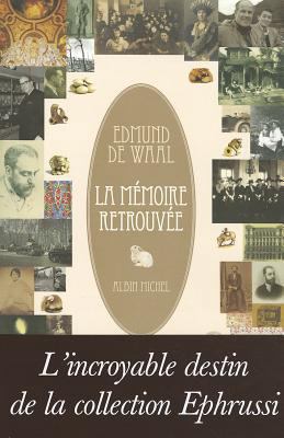 La M?moire Retrouv?e: L'Incroyable Destin de la... [French] 2226219218 Book Cover