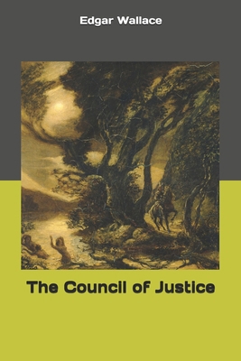The Council of Justice 1693875047 Book Cover