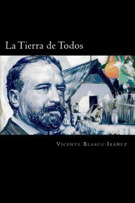 La Tierra de Todos (Spanish Edition) [Spanish] 1539624412 Book Cover