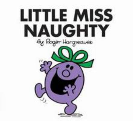 Little Miss Naughty 0603568297 Book Cover