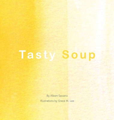 Tasty Soup 1087852692 Book Cover