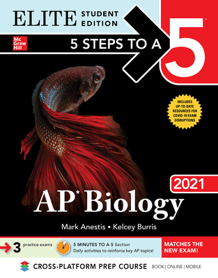 5 Steps to a 5: AP Biology 2021 Elite Student E... 1260464415 Book Cover