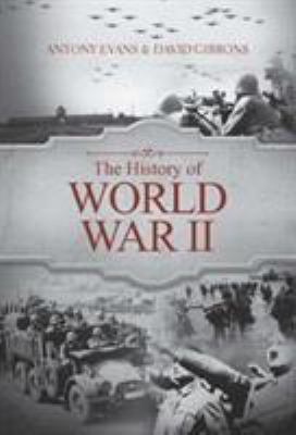 The History of World War II 1849311404 Book Cover