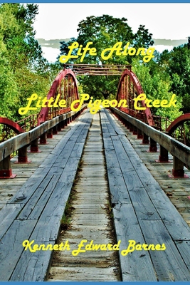 Life Along Little Pigeon Creek 1521877092 Book Cover