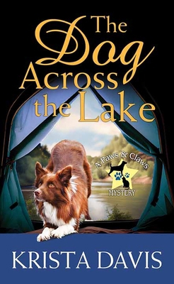 The Dog Across the Lake [Large Print] B0CM4M3WPP Book Cover