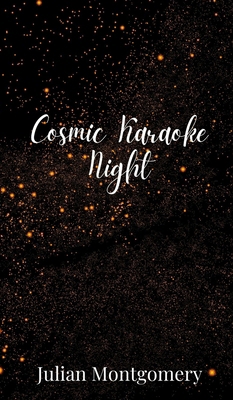 Cosmic Karaoke Night 1805678582 Book Cover