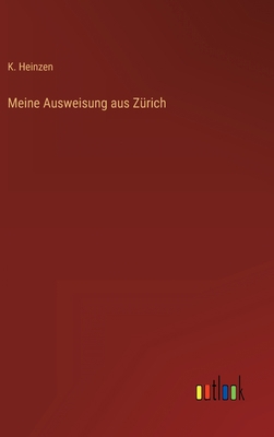 Meine Ausweisung aus Zürich [German] 3368702750 Book Cover