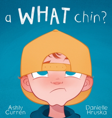 A What Chin? 1735156515 Book Cover