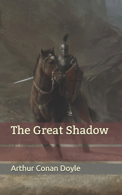 The Great Shadow 1697683991 Book Cover