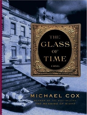 The Glass of Time 1400139767 Book Cover