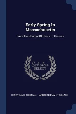 Early Spring In Massachusetts: From The Journal... 1377309134 Book Cover