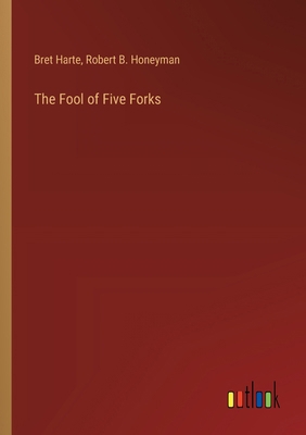 The Fool of Five Forks 3385374235 Book Cover