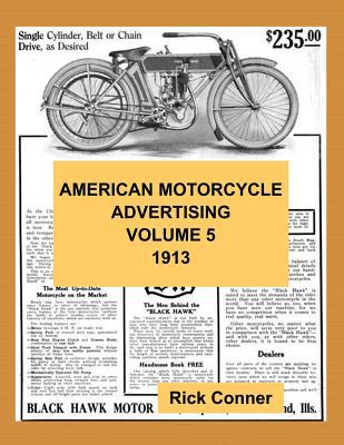 American Motorcycle Advertising Volume 5: 1913 1540771806 Book Cover