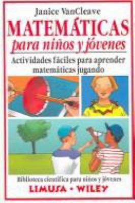 Matematicas para ninos y jovenes : Actividades ... [Spanish] 9681850793 Book Cover