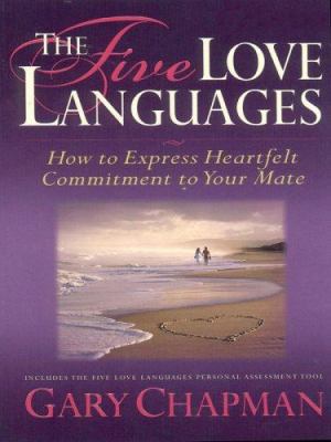 The Five Love Languages: How to Express Heartfe... [Large Print] 1594150818 Book Cover