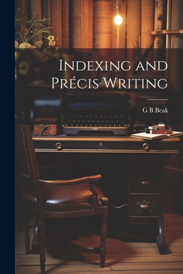 Indexing and Précis Writing 1022198254 Book Cover