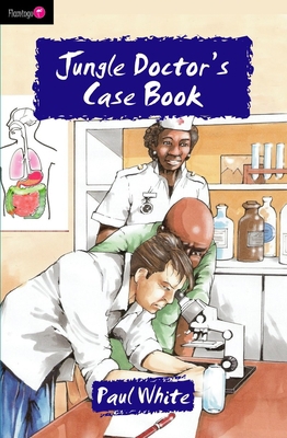 Jungle Doctor's Case Book 1845505026 Book Cover
