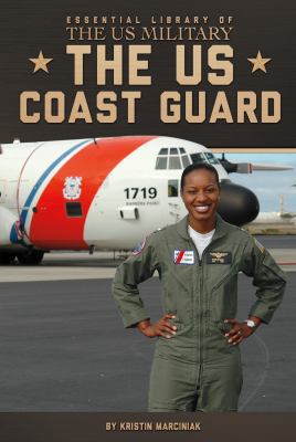 The US Coast Guard 1624034349 Book Cover