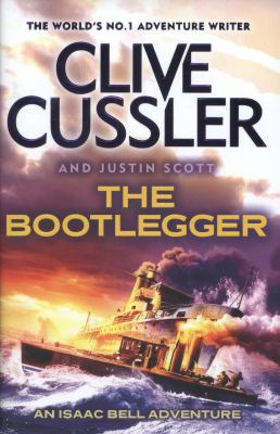 The Bootlegger: Isaac Bell #7 0718178696 Book Cover