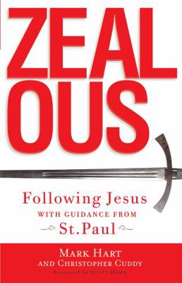 Zealous: Following Jesus with Guidance from St.... 1635824230 Book Cover