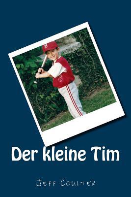 Der kleine Tim [German] 1720743924 Book Cover
