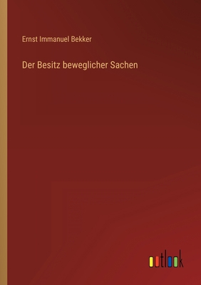 Der Besitz beweglicher Sachen [German] 3368442023 Book Cover