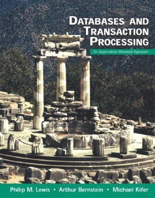 Database and Transaction Processing 0201708728 Book Cover