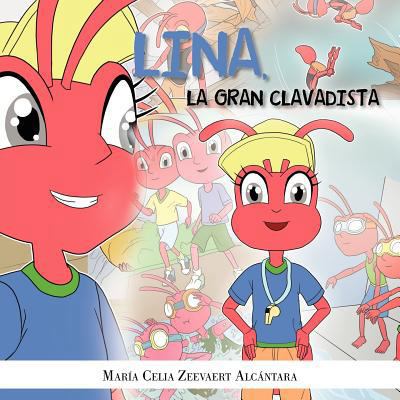 Lina, La Gran Clavadista [Spanish] 146332183X Book Cover