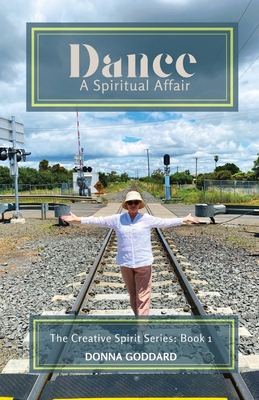 Dance - A Spiritual Affair 0648929558 Book Cover