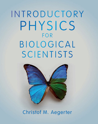 Introductory Physics for Biological Scientists 1108423345 Book Cover
