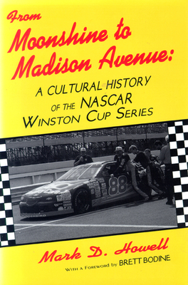 From Moonshine to Madison Avenue: Cultural Hist... 087972739X Book Cover