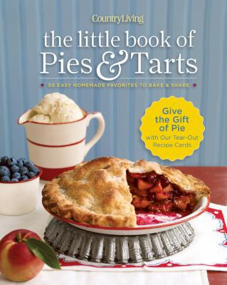 Country Living the Little Book of Pies & Tarts:... 1588168565 Book Cover