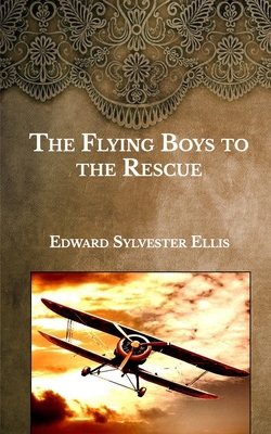 The Flying Boys to the Rescue B08TFFF9RY Book Cover