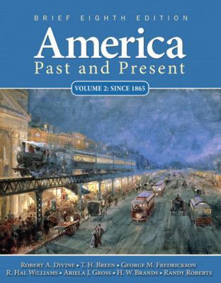 America Past and Present, Volume 2, Brief Editi... 0205760368 Book Cover