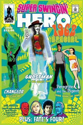 Super Swingin Heroes 1968 Special 1534968407 Book Cover