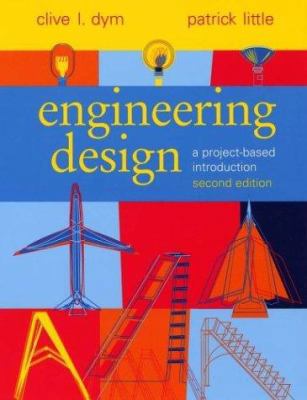 Engineering Design: A Project-Based Introduction 0471256870 Book Cover