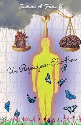 Un Respiro para El Alma [Spanish] 9962170036 Book Cover