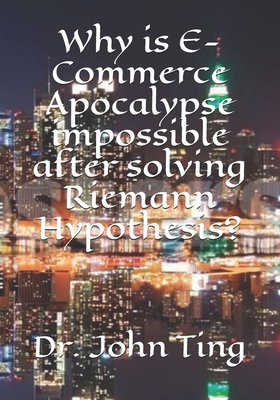 Why is E-Commerce Apocalypse impossible after s... 1702065928 Book Cover