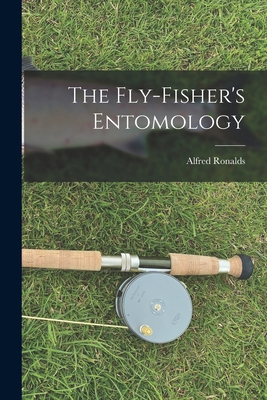 The Fly-Fisher's Entomology 101544332X Book Cover