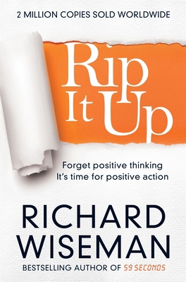 Rip it Up: Forget Positive Thinking, it's Time ... 1447273362 Book Cover