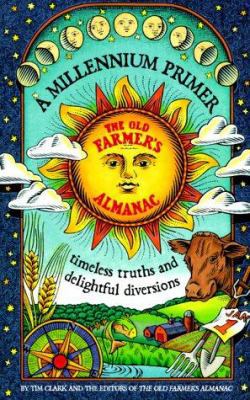 Millennium Primer, the Old Farmer's Almanac: Ti... 0737000619 Book Cover