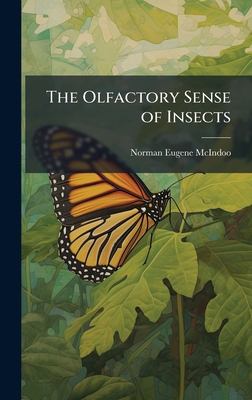 The Olfactory Sense of Insects 1023961075 Book Cover
