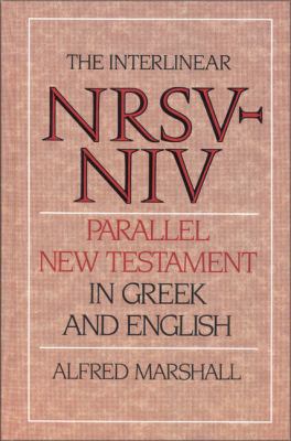 The Interlinear NRSV-NIV Parallel New Testament... B0046HKYJK Book Cover