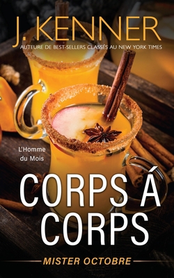 Corps à corps: Mister Octobre [French] 194992582X Book Cover