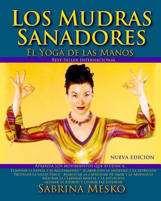 Los MUDRAS Sanadores: El yoga de las manos [Spanish] 0692265112 Book Cover