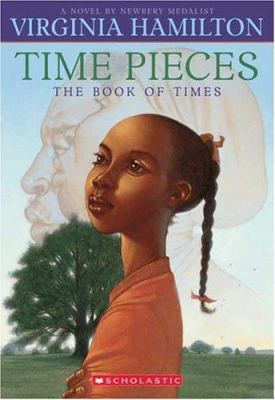 Time Pieces: The Book of Times 0439517141 Book Cover